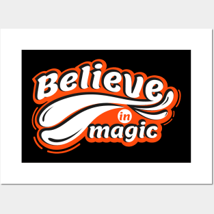 Believe In Magic Posters and Art